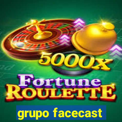 grupo facecast